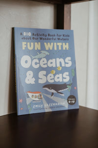 Fun with Oceans and Seas by Emily Greenhalgh