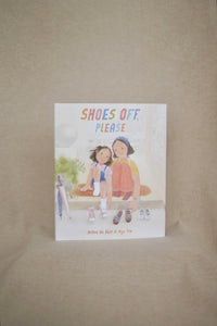 Shoes Off, Please by Helena Ku Rhee and Myo Yim