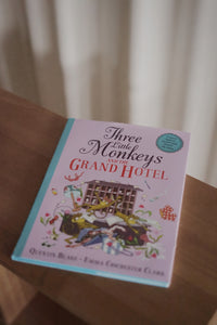 Three Little Monkeys and the Grand Hotel by Quentin Blake