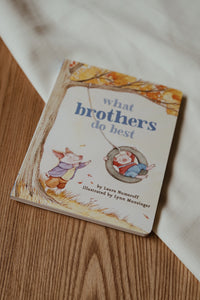 What Brothers Do Best by Laura Numeroff
