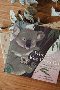Where the Wee Ones Go by Karen Jameson & Zosienka