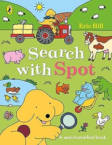 Search with Spot: A search-and-find book by Eric Hill