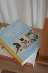 The Montessori Parent's Guide Series