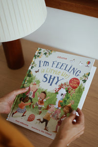 I'm Feeling (a Little Bit) Shy by Anna Milbourne and Åsa Gilland
