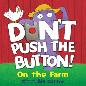 Don't Push the Button! Book Series by Bill Cotter