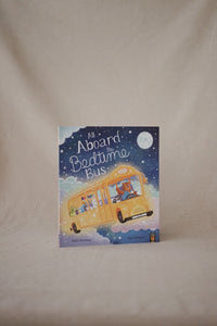 All Aboard the Bedtime Bus by Karl Newson