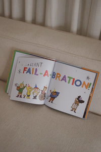 Fail-a-bration by Brad Montague & Kristi Montague