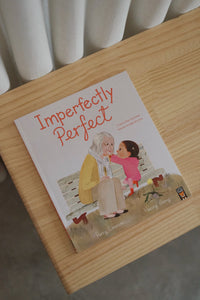 Imperfectly Perfect by Perry Emerson & Hoang Giang