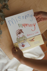 Missing Mummy:  A Book About Bereavement by Rebecca Cobb