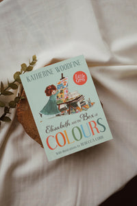 Elisabeth and The Box of Colours by Katherine Woodfine