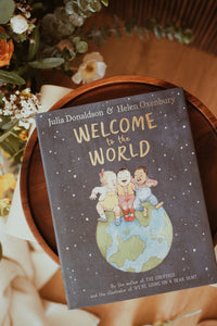 Welcome to the World by Julia Donaldson