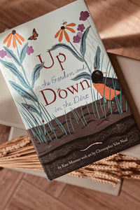 Up in the Garden and Down in the Dirt by Kate Messner